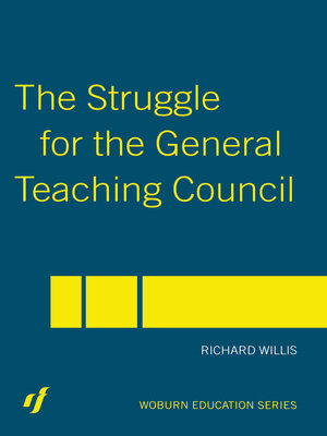 cover image of The Struggle for the General Teaching Council
